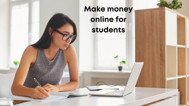 Make Money Online for Students